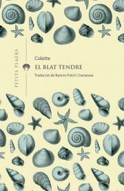 El blat tendre by Colette