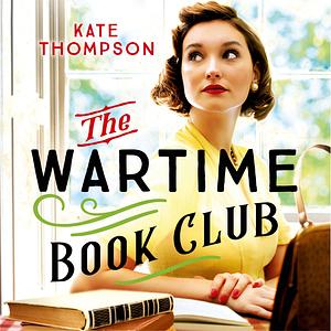 The Wartime Book Club by Kate Thompson