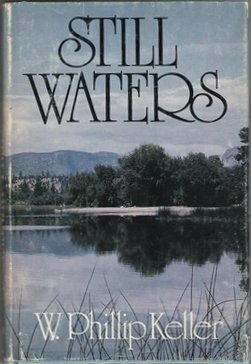 Still Waters by W. Phillip Keller