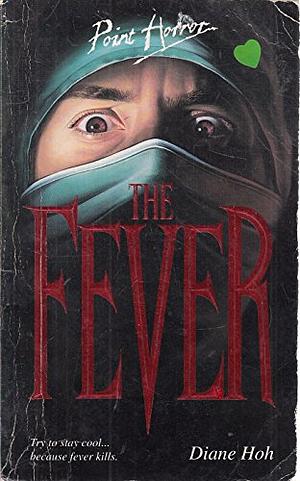 The Fever by Diane Hoh