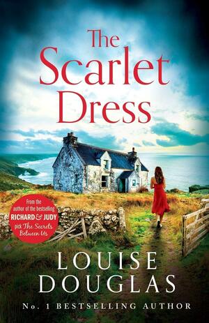 The Scarlet Dress  by Louise Douglas