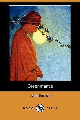 Greenmantle (Dodo Press) by John Buchan