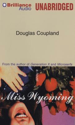 Miss Wyoming by Douglas Coupland