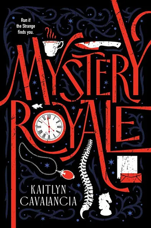 Mystery Royale by Kaitlyn Cavalancia