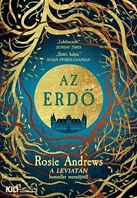 Az erdő by Rosie Andrews