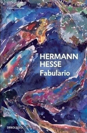 Fabulario by Hermann Hesse