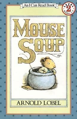 Mouse Soup by Arnold Lobel