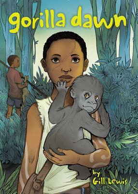 Gorilla Dawn by Gill Lewis