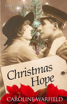 Christmas Hope by Caroline Warfield