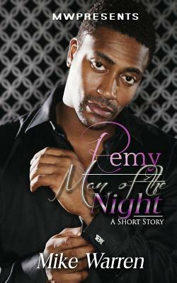 Remy Man Of The Night by Mike Warren