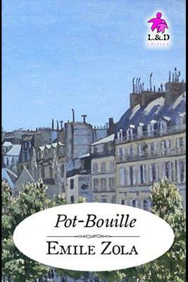 Pot-Bouille: Les Rougon-Macquart .10 by Émile Zola