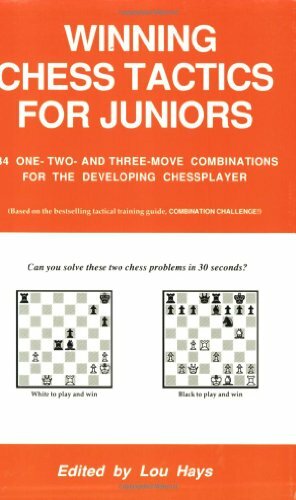 Winning Chess Tactics for Juniors: 534 One, Two and Three Move Combinations for the Developing Chess Player by Lou Hays