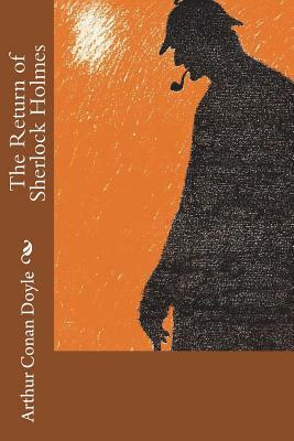 The Return of Sherlock Holmes by Arthur Conan Doyle