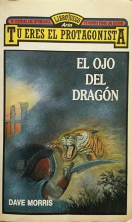 El ojo del dragón by Dave Morris