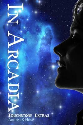 In Arcadia by Andrea K. Host