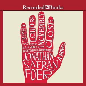 Extremely Loud and Incredibly Close Mti by Jonathan Safran Foer, Jonathan Safran Foer