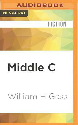 Middle C by William H. Gass