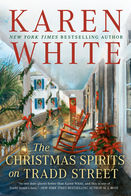 The Christmas Spirits on Tradd Street by Karen White