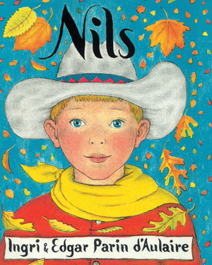 Nils by Edgar Parin D'Aulaire, Ingri D'Aulaire