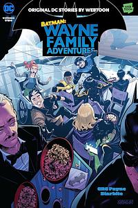 Batman: Wayne Family Adventures, Volume Two by CRC Payne, StarBite