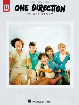 One Direction - Up All Night Songbook by One Direction