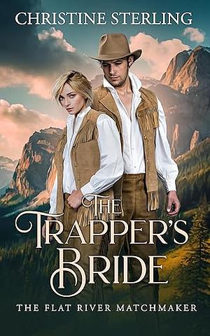 The Trapper's Bride by Christine Sterling