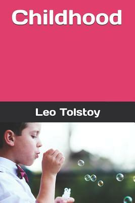 Childhood by Leo Tolstoy