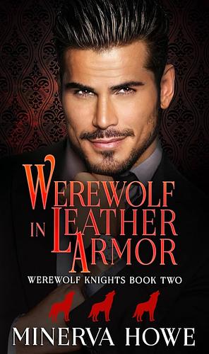 Werewolf in Leather Armor by Minerva Howe