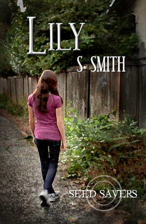 Lily by S. Smith