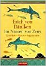 Im Namen von Zeus: Griechen-Rätsel-Argonauten by Erich von Däniken