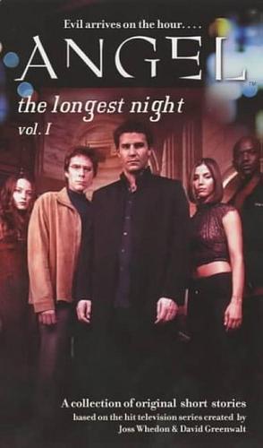 The Longest Night, Volume 1 by Gregg Keizer, David Greenwalt, Joss Whedon