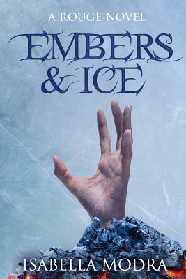 Embers & Ice by Isabella Modra