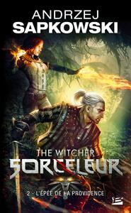 L'Épée de la providence by Andrzej Sapkowski