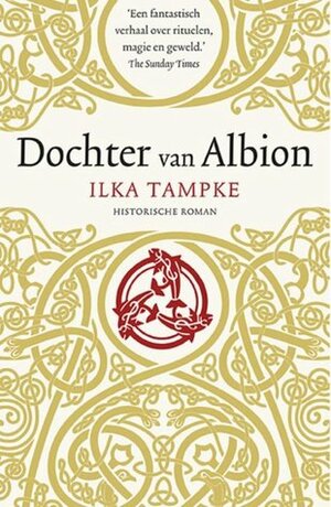 Dochter van Albion by Ilka Tampke, Maren Mostert