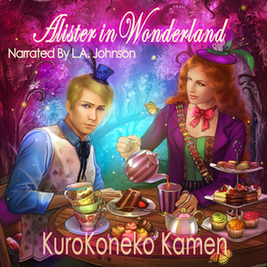 Alister in Wonderland by KuroKoneko Kamen