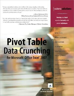 Pivot Table Data Crunching for Microsoft Office Excel 2007 by Michael Alexander, Bill Jelen