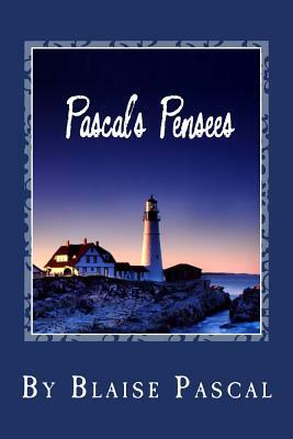 Pascal's Pensees by Blaise Pascal