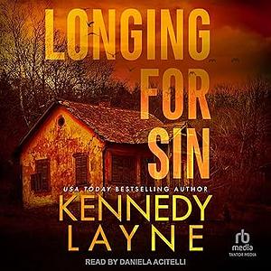 Longing for Sin by Kennedy Layne