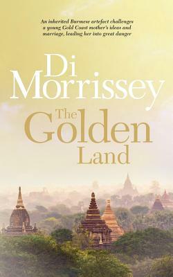 The Golden Land by Di Morrissey