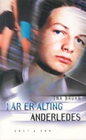 I år er alting anderledes by Ina Bruhn