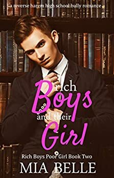 Rich Boys and Their Girl by Mia Belle