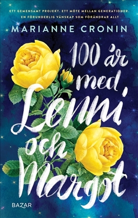 100 år med Lenni och Margot by Marianne Cronin