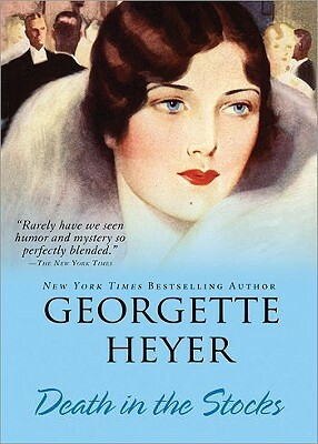 Death in the Stocks by Georgette Heyer