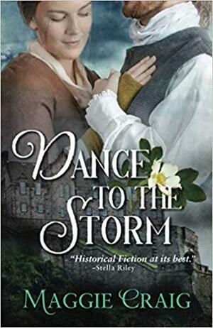 Dance to the Storm by Maggie Craig