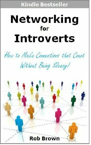 networking for introverts by Rob Brown