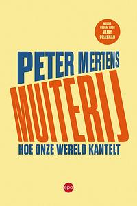 Muiterij by Peter Mertens