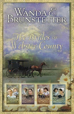 The Brides of Webster County by Wanda E. Brunstetter