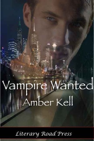 Vampire Wanted by Amber Kell