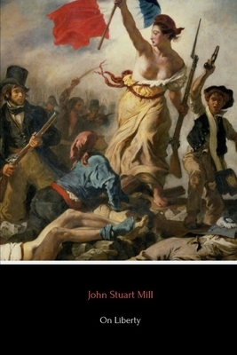 On Liberty by John Stuart Mill