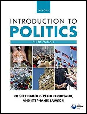 Introduction to Politics by Robert Garner, Stephanie Lawson, Peter Ferdinand